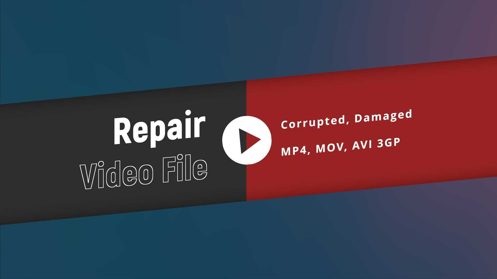 Repair Video File