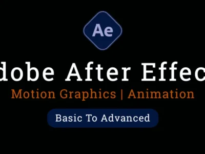 Adobe After Effects Advanced Motion Graphics and  VFX Course